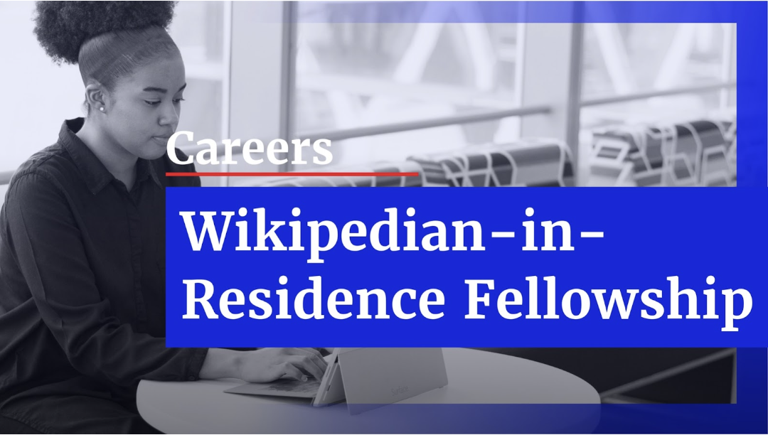[CLOSED] Wikipedian-in-Residence (WiR) fellowships to help fight climate denialism in Africa