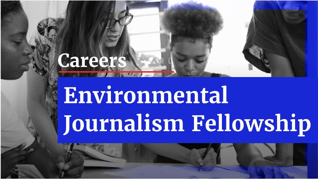 [CLOSED] Environmental Journalism Fellowships | Opportunities At Code ...