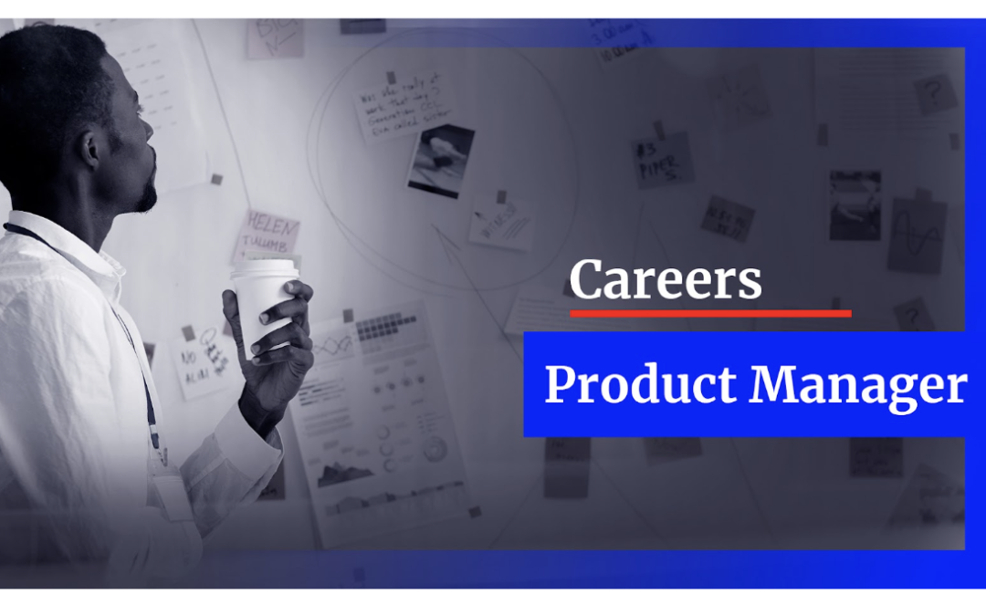 [CLOSED]Product Manager: Champion tech solutions to African problems