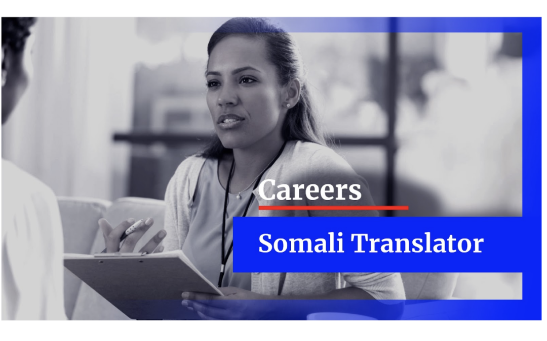 SOMALI TRANSLATOR: HELP US TRANSLATE OUR ENGLISH CONTENT