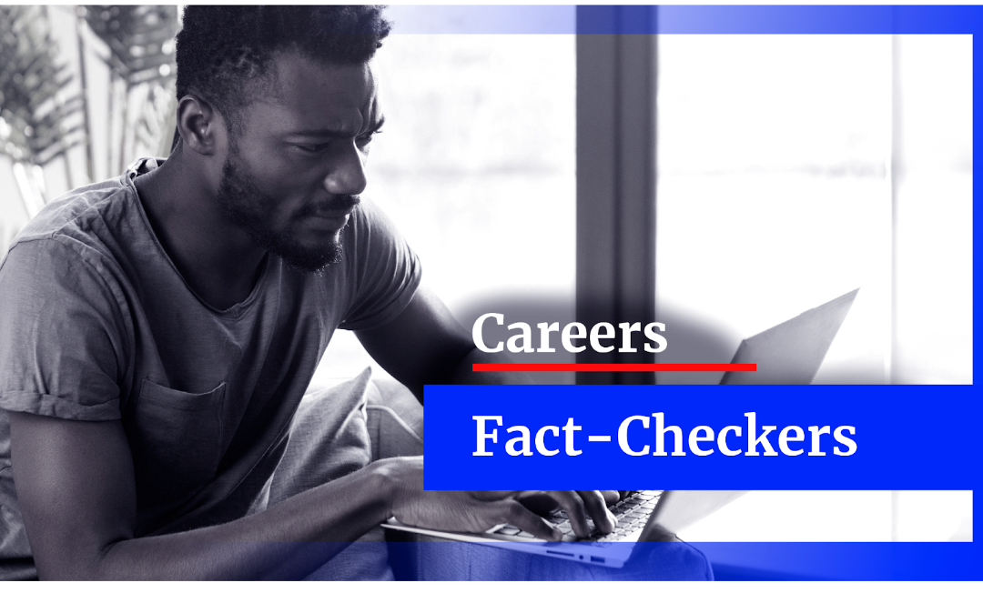 FACT-CHECKERS: COME FIGHT MISINFORMATION