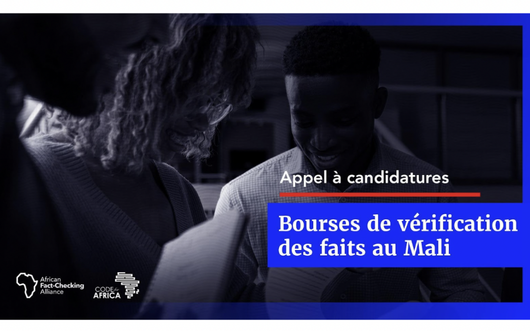 [CLOSED]Appel à candidatures : Rejoignez les journalistes pour endiguer les informations peu fiables / fausses informations au Mali